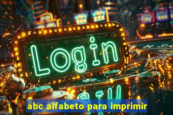 abc alfabeto para imprimir